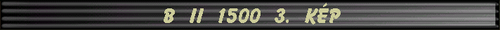 B II 1500 3. kp